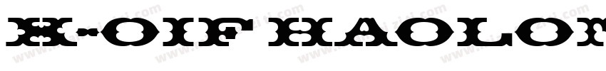 X-OIF Haolong Regu字体转换